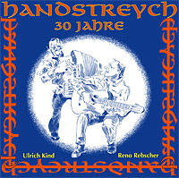 HANDSTREYCH 30 Jahre