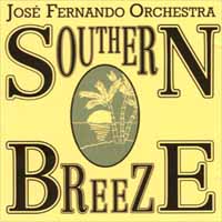SOUTHERN BREEZE-Jos Fernando Orchestra